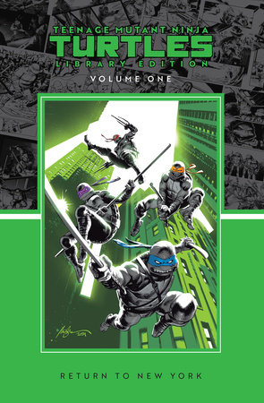 Teenage Mutant Ninja Turtles, Vol. 1: Return to New York Library Edition by Jason Aaron