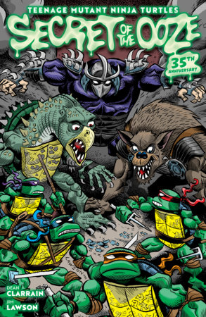 Teenage Mutant Ninja Turtles: Secret of the Ooze--35th Anniversary by Dean Clarrain
