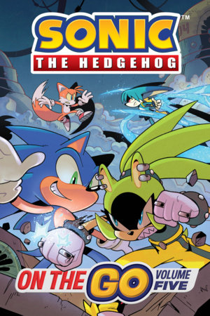 Sonic the Hedgehog: On The Go, Vol. 5 by Ian Flynn and Evan Stanley