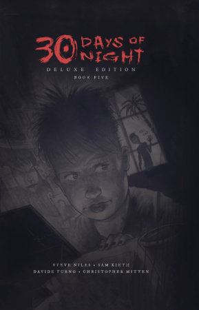 30 Days of Night Deluxe Edition: Book Five by Steve Niles