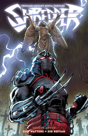 Teenage Mutant Ninja Turtles: Shredder, Vol. 3 by Dan Watters