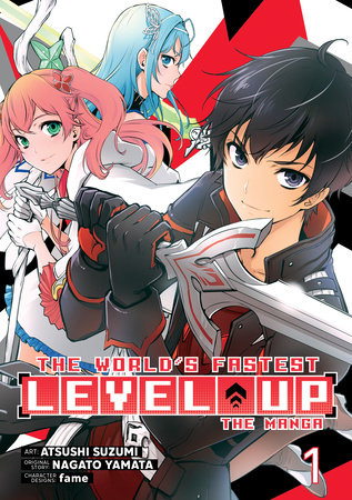 The World's Fastest Level Up (Manga) Vol. 1 by Nagato Yamata