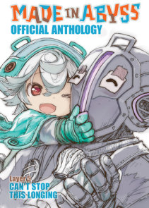 APR212237 - MADE IN ABYSS ANTHOLOGY GN VOL 02 LAYER 2 DANGEROUS HOLE -  Previews World