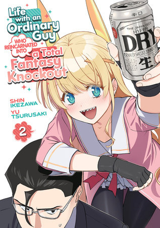 Life with an Ordinary Guy Who Reincarnated into a Total Fantasy Knockout Vol. 2 by Yu Tsurusaki