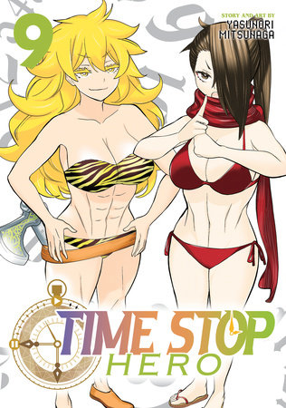 Time Stop Hero Vol. 9 by Yasunori Mitsunaga