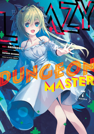 Lazy Dungeon Master (Manga) Vol. 7 by Supana Onikage