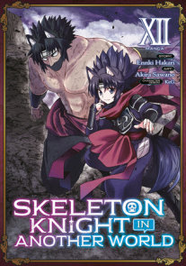 Skeleton Knight in Another World (Light Novel) Vol. 1 (English