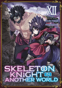 Skeleton Knight in Another World (Light Novel) Vol. 8 eBook by Ennki Hakari  - EPUB Book