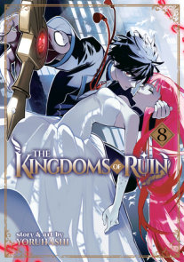 Manga Review: THE KINGDOMS OF RUIN Vol. 3 & 4 by yoruhashi (2021-2022)
