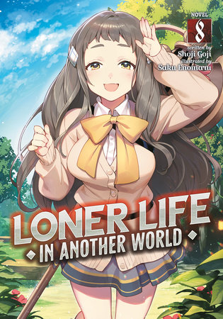 Loner Life in Another World (Light Novel) Vol. 8 by Shoji Goji