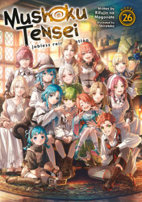 Mushoku Tensei (Light Novel) Vol. 16 (Mushoku Tensei: Jobless Reincarnation  (Light Novel))