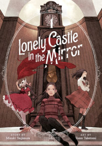 Lonely Castle in the Mirror (Manga) Vol. 4