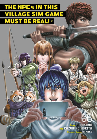 The NPCs in this Village Sim Game Must Be Real! (Manga) Vol. 6 by Hirukuma