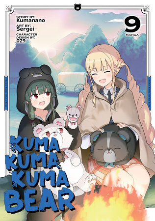 Kuma Kuma Kuma Bear (Manga) Vol. 9 by Kumanano