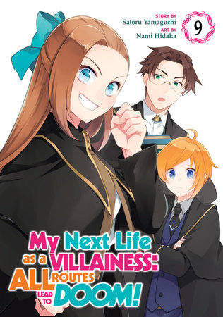 My Next Life as a Villainess: All Routes Lead to Doom! (Manga) Vol. 9 by Satoru Yamaguchi