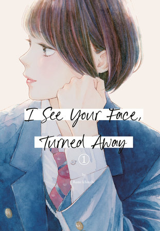 I See Your Face, Turned Away 1 by Rumi Ichinohe