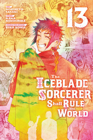 The Iceblade Sorcerer Shall Rule the World 13 by Norihito Sasaki