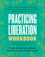Practicing Liberation Workbook