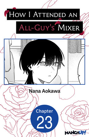 How I Attended an All-Guy's Mixer #023 by Nana Aokawa