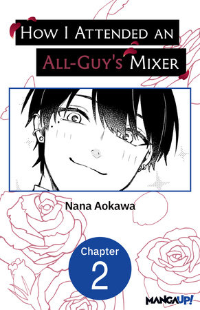 How I Attended an All-Guy's Mixer #002 by Nana Aokawa
