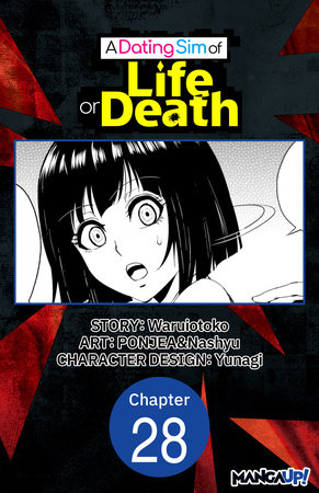 A Dating Sim of Life or Death #028 by Waruiotoko, PONJEA and Nashyu