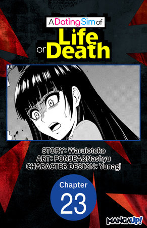 A Dating Sim of Life or Death #023 by Waruiotoko, PONJEA and Nashyu