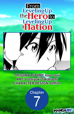 From Leveling Up the Hero to Leveling Up a Nation #007 by kuro-ouji and Yoshiyuki Takahashi