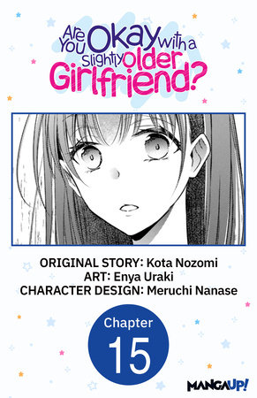 Are You Okay with a Slightly Older Girlfriend? #015 by Kota Nozomi and Enya Uraki