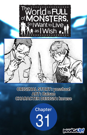 The World is Full of Monsters, So I Want to Live as I Wish #031 by yosshaa! and Ralsan