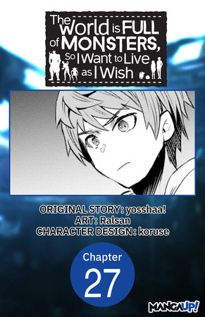 The World is Full of Monsters, So I Want to Live as I Wish #027 by yosshaa! and Ralsan