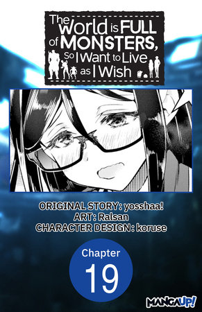 The World is Full of Monsters, So I Want to Live as I Wish #019 by yosshaa! and Ralsan