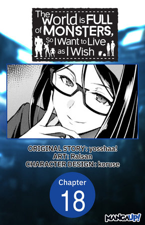 The World is Full of Monsters, So I Want to Live as I Wish #018 by yosshaa! and Ralsan