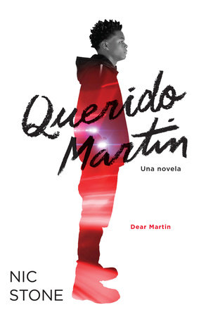 Querido Martín / Dear Martin by Nic Stone