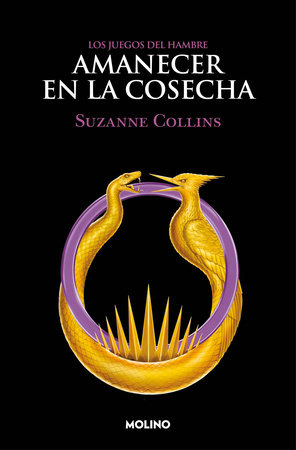 Amanecer en la cosecha / Sunrise on the Reaping by Suzanne Collins