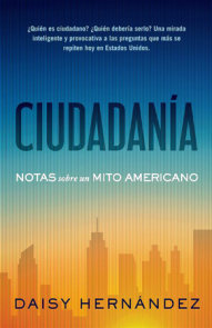 Ciudadanía. Notas sobre un mito americano / Citizenship. Notes on an American Myth