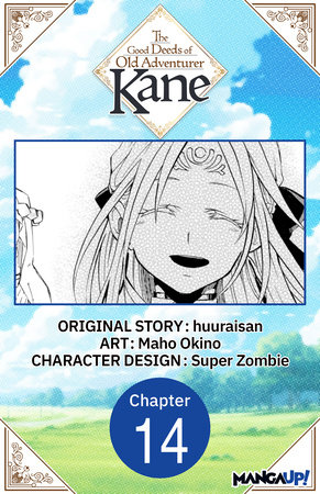 The Good Deeds of Old Adventurer Kane #014 by huuraisan and Maho Okino