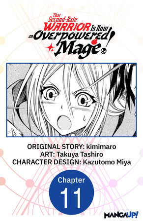 That Second-Rate Warrior Is Now an Overpowered Mage! #011 by kimimaro and Takuya Tashiro