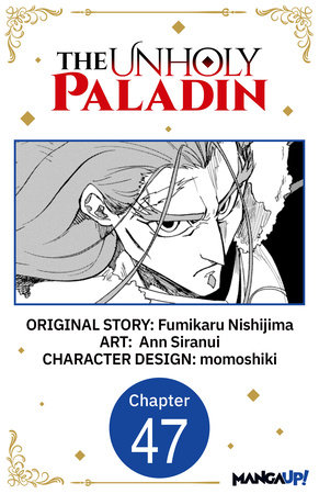 The Unholy Paladin #047 by Fumikaru Nishijima and Ann Siranui