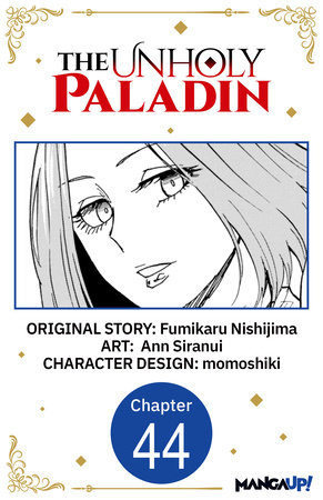 The Unholy Paladin #044 by Fumikaru Nishijima and Ann Siranui