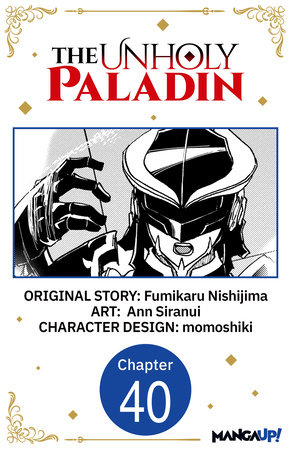 The Unholy Paladin #040 by Fumikaru Nishijima and Ann Siranui