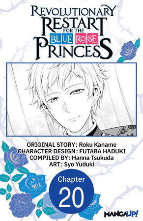 Revolutionary Restart for The Blue Rose Princess #020 by Roku Kaname and Syo Yuduki