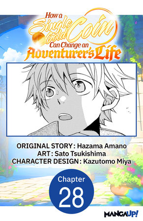 How a Single Gold Coin Can Change an Adventurer's Life #028 by Hazama Amano and Sato Tsukishima