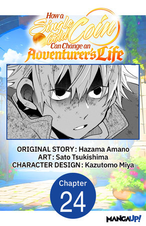 How a Single Gold Coin Can Change an Adventurer's Life #024 by Hazama Amano and Sato Tsukishima