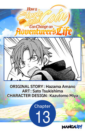 How a Single Gold Coin Can Change an Adventurer's Life #013 by Hazama Amano and Sato Tsukishima