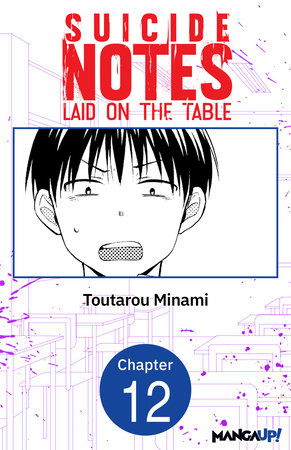 Suicide Notes Laid on the Table #012 by Toutarou Minami