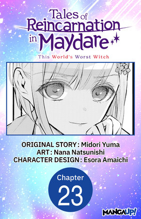 Tales of Reincarnation in Maydare: This World's Worst Witch #023 by Midori Yuma and Esora Amaichi