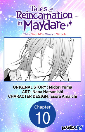 Tales of Reincarnation in Maydare: This World's Worst Witch #010 by Midori Yuma and Esora Amaichi