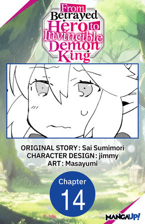 From Betrayed Hero to Invincible Demon King #014 by Sai Sumimori and Masayumi