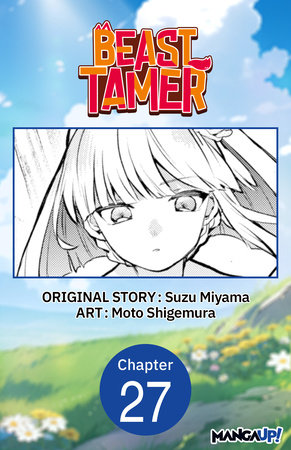 Beast Tamer #027 by Suzu Miyama and Moto Shigemura