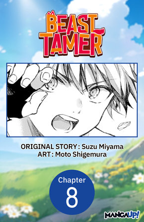 Beast Tamer #008 by Suzu Miyama and Moto Shigemura